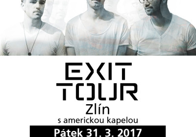 EXIT TOUR 2017 ve Zlíně s koncertem v GALXii