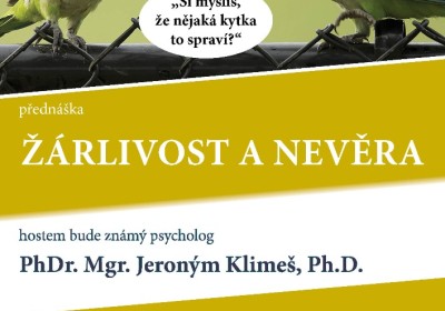 Žárlivost a nevěra. PhDr. Mgr. Jeroným Klimeš, Ph.D.