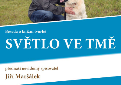 Světlo ve tmě. Jiří Maršálek