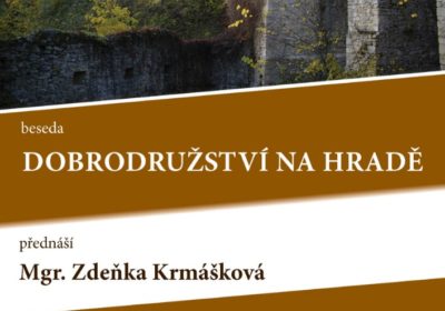 Dobrodružství na hradě. Mgr. Zdeňka Krmášková