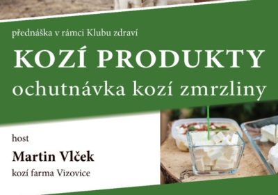 Kozí produkty – Martin Vlček