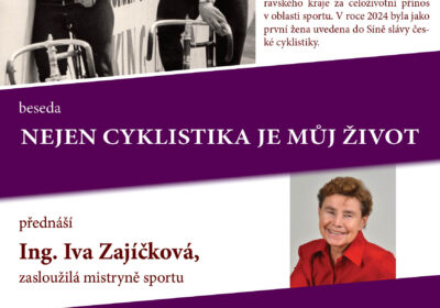 Nejen cyklistika je můj život. Ing. Iva Zajíčková