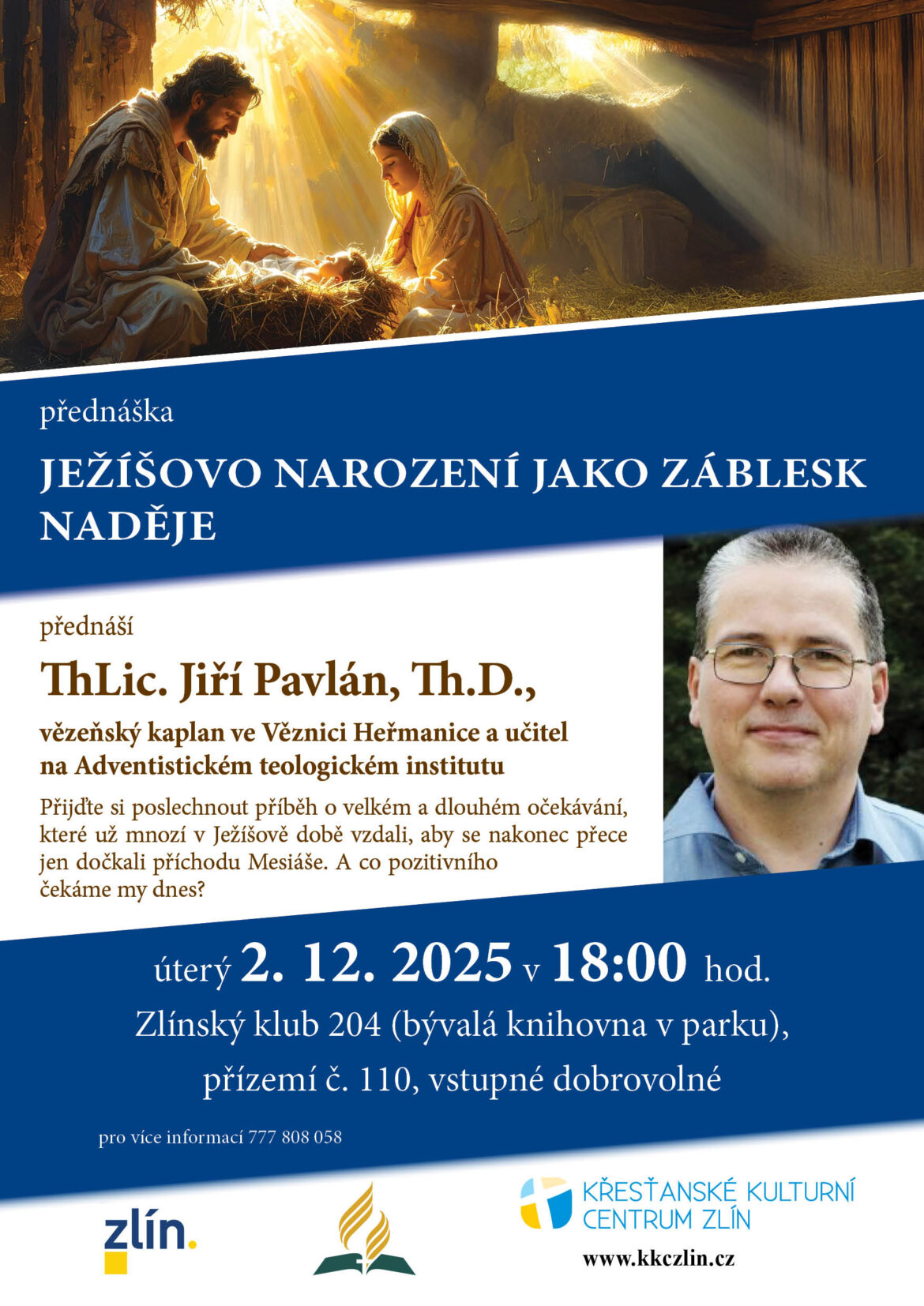 „Ježíšovo narození jako záblesk naděje.“ ThLic. Jiří Pavlán, Th.D.